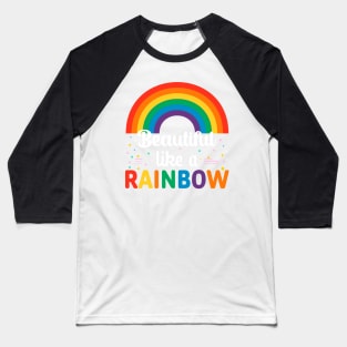 Beautiful Like A Rainbow on Dark Baseball T-Shirt